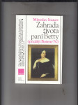 Zahrada života paní Betty (později Boženy N.) - náhled