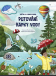 Knížka se samolepkami - putování kapky vody pospíšilová barbara, mazal zaganova joan - náhled