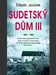 Sudetský dům iii. javůrek štěpán - náhled