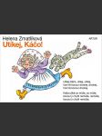 Utíkej, káčo! zmatlíková helena - náhled
