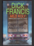 Mezi koly francis dick - náhled
