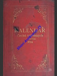 Kalendář čechů vídeňských ( dříve vídeňský kalendář ) na rok 1894 - ročník iii - náhled