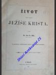 Život pána našeho ježíše krista - bílý jan ev. - náhled