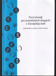 Nové trendy pri syntetických drogách v Európskej únii - náhled