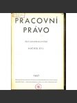 Pracovní právo, ročník XVI./1937 [Časopis pro výklad pracovních a sociálně pojišťovacích zákonů] - náhled
