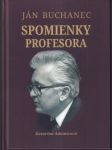 Ján Buchanec Spomienky profesora (veľký formát) - náhled