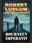 Bourneův imperativ ludlum robert, lustbader eric van - náhled