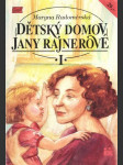 Dětský domov Jany Rajnerové - I. díl - náhled