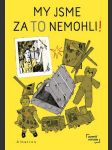 My jsme za to nemohli post bellum , toman marek - náhled