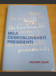 Moji Českoslovenští presidenti - náhled