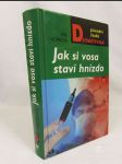 Jak si vosa staví hnízdo - náhled