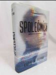 Společníci: Mrazivá dystopie z blízké budoucnosti - náhled