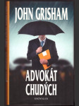 Advokát chudých grisham john - náhled