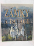 Nejkrásnější a nejzajímavější zámky a paláce - náhled
