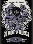 Život v kleci barták daniel, kalous libor - náhled