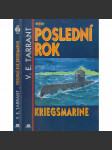 Poslední rok Kriegsmarine [2. světová válka, německé ponorky, námořnictvo] - náhled