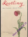Rostliny - petrbok jaroslav/ svolinský karel - náhled