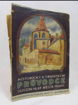 Historický a orientační průvodce ulicemi hlavního města Prahy - náhled