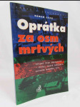 Oprátka za osm mrtvých? Případ Olgy Hepnarové - dívky, která zabíjela, protože neuměla žít - náhled