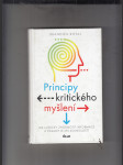 Principy kritického myšlení (Jak logicky zhodnotit informace a zasadit je do souvislostí) - náhled