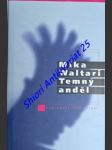 Temný anděl - waltari mika - náhled