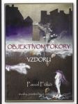 Objektívom pokory a vzdoru (s podpisom autora) - náhled