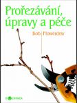 Prořezávání, úpravy a péče - náhled