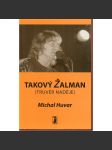 Takový Žalman (Truvér naděje) - Pavel Žalman Lohonka - náhled