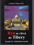 Rýn se vlévá do Tibery - Kronika II. vatikánského koncilu - náhled