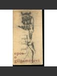 Epos o Gilgamešovi - náhled
