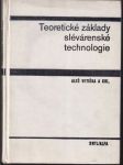 Teoretické základy slévarenské technologie (väčší formát) - náhled
