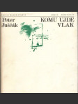 Komu ujde vlak - náhled