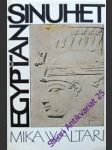 Egypťan sinuhet - waltari mika - náhled