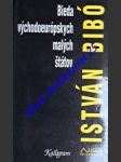 Bieda východoeurópskych malých štátov - vybrané štúdie - bibó istván - náhled