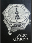 Alte uhren - aus einer zittauer sammlung  - náhled