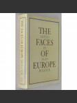 The Faces of Europe [Tváře Evropy; historie; sociální dějiny; kulturní dějiny] - náhled