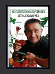 Moderní zdravá kuchařka Vítka Chaloupky - náhled