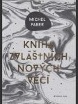Kniha zvláštních nových věcí - náhled