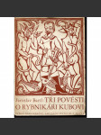 Tři pověsti o rybnikáři Kubovi (Jakub Krčín) - náhled