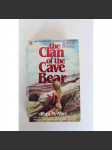 The Clam of the Cave Bear (Klan Velkého medvěda, historický román, dobrodružství, pravěk) - náhled