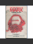 The Philosophy of Marx [Marxova filozofie; Karel Marx; úvod do myšlení; marxismus] - náhled