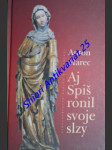Aj spiš ronil svoje slzy - marec anton - náhled