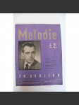 Melodie Fr. Svojsíka, č. 2. Láska je fata morgana, fox; Vám píseň svou zpívám, píseň; Ať zastaví se čas, pomalý fox; Kouzelná jsou tvoje ústa, fox; Žhavý den, pomalý fox; Za jedno políbení, fox (hudba, noty, zpěv) - náhled