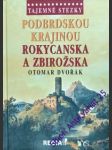 Podbrdskou krajinou rokycanska a zbirožska - dvořák otomar - náhled