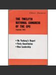 The Twelfth National Congress of the CPC, 1982 [Čína; Komunistická strana Číny; politika; Chinese Documents] - náhled