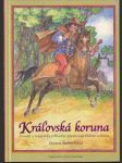 Kráľovská koruna Povesti - náhled