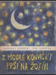 Z modré konvičky prší na Žofín - náhled