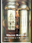 Skrze Krista, s Kristom a v Kristovi - náhled