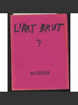 Publications de la compagnie de l'Art Brut; fascicule 7 [umění, Francie] - náhled