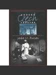 Modern Czech Theatre: Reflector and conscience of a nation [= Studies in theatre history & culture] [České divadlo, teatralogie] - náhled